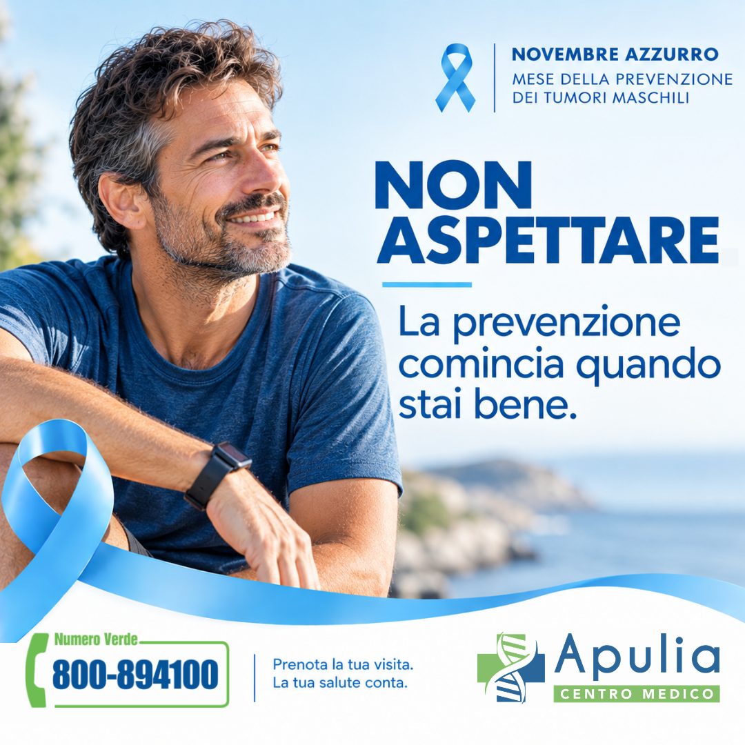 Novembre Azzurro – La prevenzione comincia quando stai bene